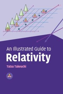 An Illustrated Guide to Relativity