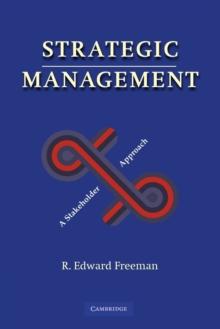 Strategic Management : A Stakeholder Approach