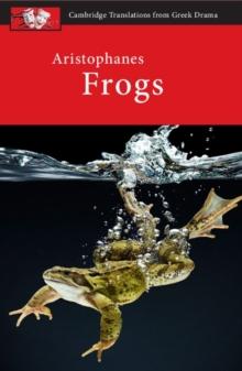 Aristophanes: Frogs