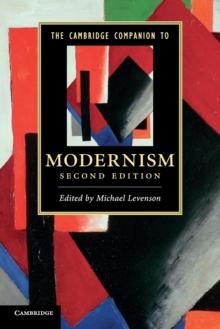 The Cambridge Companion to Modernism