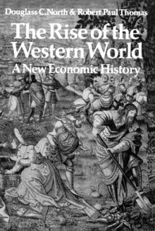 The Rise of the Western World : A New Economic History