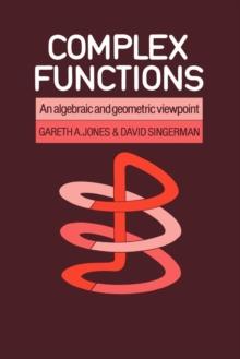 Complex Functions : An Algebraic and Geometric Viewpoint