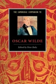 The Cambridge Companion to Oscar Wilde