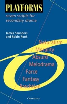 Playforms : Seven Scripts for Secondary Drama