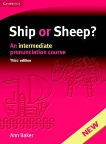 Ship or Sheep? Student's Book : An Intermediate Pronunciation Course