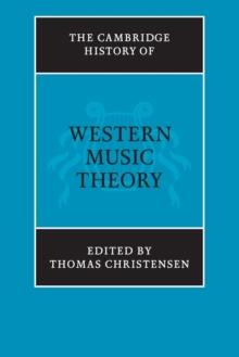 The Cambridge History of Western Music Theory