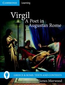 Virgil, A Poet in Augustan Rome