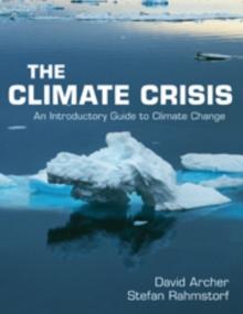 The Climate Crisis : An Introductory Guide to Climate Change