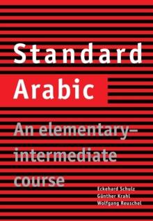 Standard Arabic : An Elementary-Intermediate Course