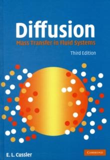 Diffusion : Mass Transfer in Fluid Systems