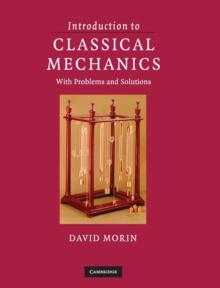 Introduction to Classical Mechanics : With Problems and Solutions