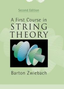 A First Course in String Theory