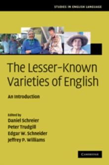 The Lesser-Known Varieties of English : An Introduction