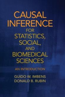 Causal Inference for Statistics, Social, and Biomedical Sciences : An Introduction