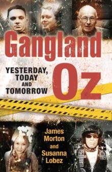 Gangland Oz : Yesterday, Today and Tomorrow