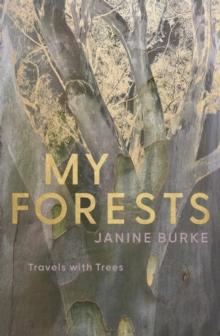 My Forests : Travels with Trees