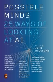 Possible Minds : Twenty-Five Ways of Looking at AI