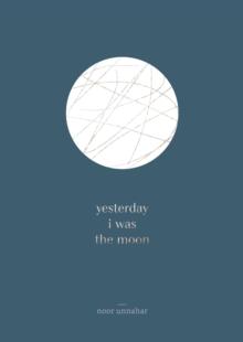 yesterday i was the moon