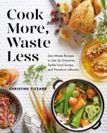 Cook More, Waste Less