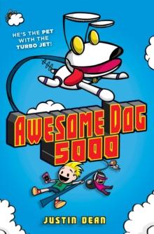 Awesome Dog 5000 : Book 1