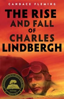 Rise and Fall of Charles Lindbergh