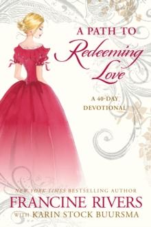 Path to Redeeming Love