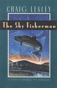 The Sky Fisherman : A Novel