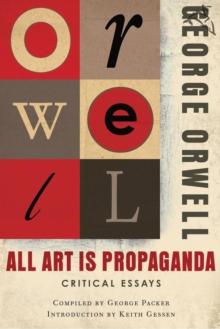 All Art Is Propaganda : Critical Essays