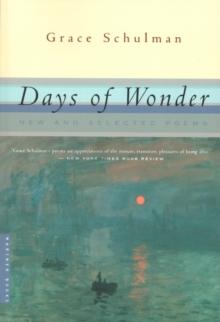 Days of Wonder : New and Selected Poems