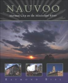 Nauvoo : Mormon City on the Mississippi River