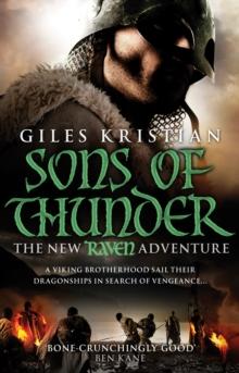 Raven 2: Sons of Thunder : (Raven: Book 2): A riveting, rip-roaring Viking saga from bestselling author Giles Kristian