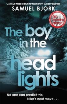 The Boy in the Headlights : From the author of the Richard & Judy bestseller Im Travelling Alone