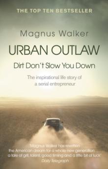 Urban Outlaw : Dirt Dont Slow You Down