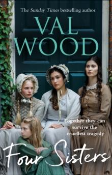 Four Sisters : A Gripping And Emotional Historical Fiction Novel From The Sunday Times Bestselling Author