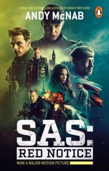 SAS: Red Notice : The electrifying thriller from the No. 1 bestseller, now a major Sky film