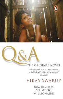 Q & A : The International Bestseller Filmed as Slumdog Millionaire