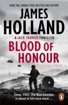 Blood of Honour : A Jack Tanner Adventure