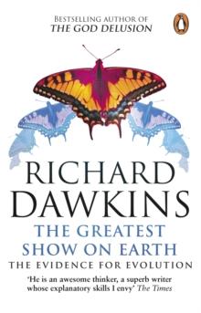 The Greatest Show on Earth : The Evidence for Evolution