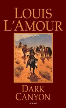 Dark Canyon : A Novel