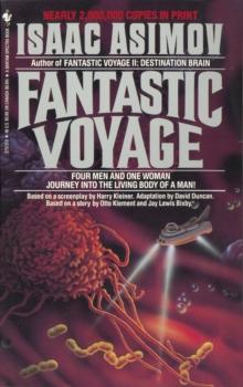 Fantastic Voyage : A Novel