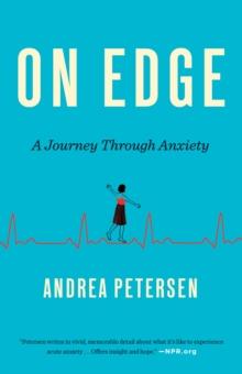 On Edge : A Journey Through Anxiety