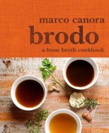 Brodo : A Bone Broth Cookbook