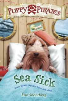 Puppy Pirates #4: Sea Sick