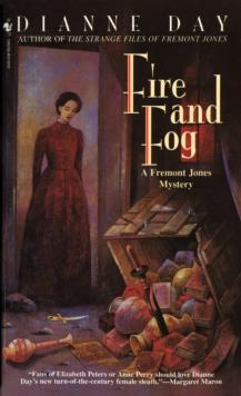 Fire and Fog : A Fremont Jones Mystery