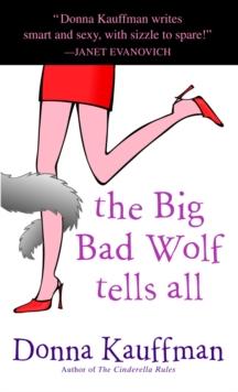 Big Bad Wolf Tells All