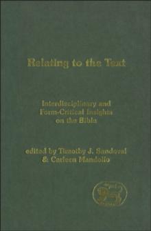 Relating to the Text : Interdisciplinary and Form-Critical Insights on the Bible