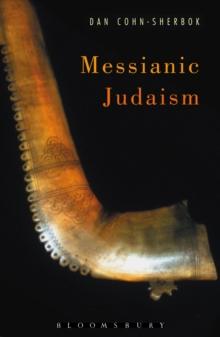 Messianic Judaism : A Critical Anthology