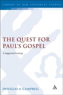 The Quest for Paul's Gospel