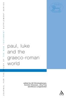 Paul, Luke and the Graeco-Roman World : Essays in Honour of Alexander J.M. Wedderburn