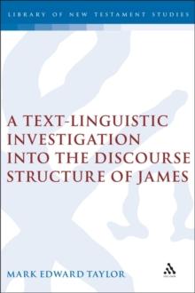 A Text-Linguistic Investigation into the Discourse Structure of James